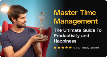 Dhruv Rathee Master Time Management : The Ultimate Guide – Full Details